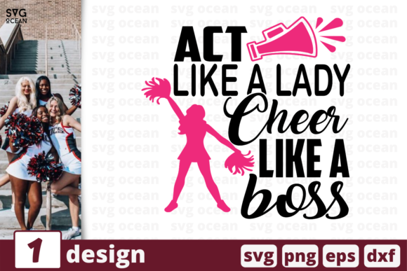 Act Like a Lady Cheer Like a Boss: A Designer’s Review