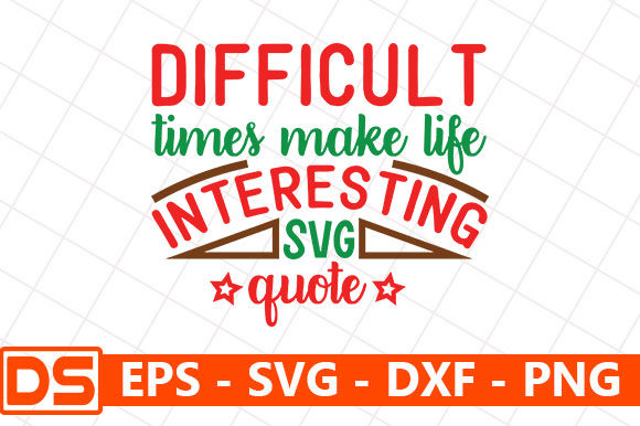 Review: Difficult Time Make Life Interesting Design