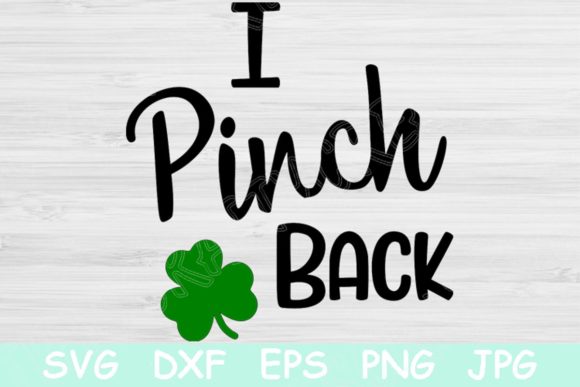 Review: I Pinch Back SVG for St. Patrick’s Embroidery