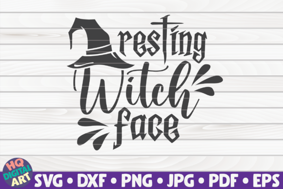 Review: Resting Witch Face SVG Halloween Quote