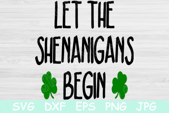 Reviewing the Let the Shenanigans St. Patrick’s SVG
